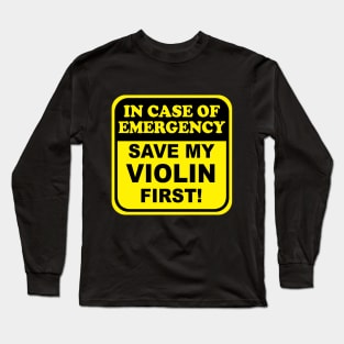 Save My Violin Long Sleeve T-Shirt